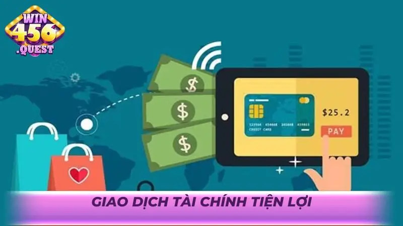 Giao dịch tài chính tiện lợi